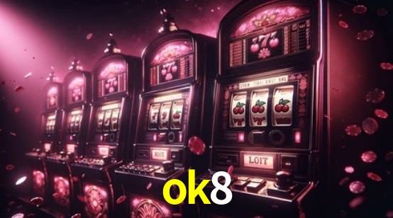 Jogos de Slot ok8